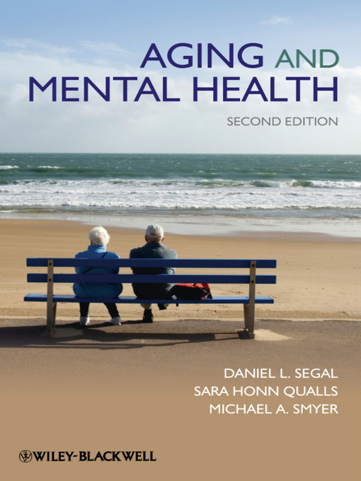 Title details for Aging and Mental Health by Daniel L. Segal - Available